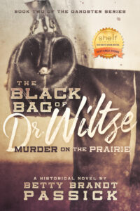 The Black Bag of Dr. Wiltse, Murder on The Prairie